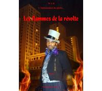 FLAMMES DE LA REVOLTE