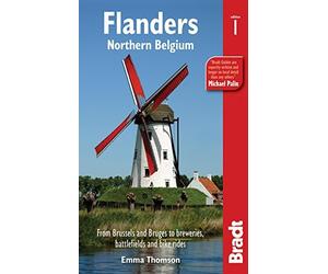 Flanders Northern Belgium: from Brussels and Bruges to Breweries, Battlefields and Bike Rides by Thomson, Emma ( AUTHOR ) May-20-2012 Paperback
