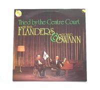 Flanders & Swann - Flanders & Swann Tried By The Centre Court LP EMI NTS116 1977