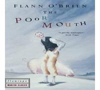 Flann O'Brien Poor Mouth Paperback Book Flann O'Brien Multicolor