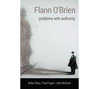 Flann O'Brien: Problems with Authority