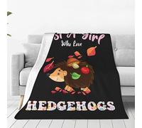 Flannel Fleece Blanket Just A Girl Who Love Hedgehogs Hedgehog Decor Gifts for Girls Boys Super Warm Soft Plush Lightweight Couch Bedding for Kids Adults Wome Blankets