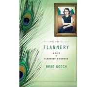 Flannery: A Life of Flannery O'Connor