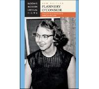 Flannery O'Connor (Bloom's Modern Critical Views)