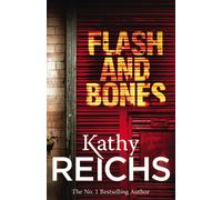 Flash and Bones : (Temperance Brennan 14)