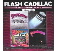 Flash Cadillac / Continental Kids - There's No Face Like Chrome-Sons Of The Beaches: Later Than Midnight