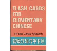 Flash Cards for Elementary Chinese: 1375 Basic Chinese Characters (Jichu Hanyu keben)
