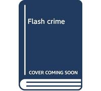 Flash crime