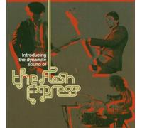 Flash Express - Introducing The Dynamite Sounds Of...