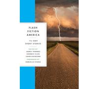 Flash Fiction America : 73 Very Short Stories