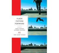 Flash Fiction Forward - 80 Very Short Stories
