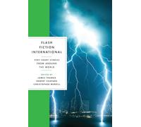 Flash Fiction International - Very Short Stories from Around the World