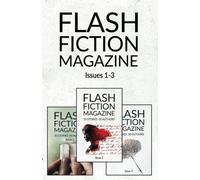 Flash Fiction Magazine - Books 1-3