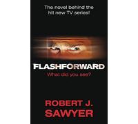 (Flash Forward) By Robert J. Sawyer (Author) Paperback on (Oct , 2009)