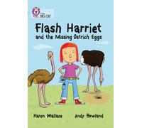 Flash Harriet and the Missing Ostrich Eggs: Band 14/Ruby (Collins Big Cat)
