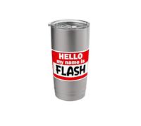 Flash Hello Hi My Name is Tshirt Name On Custom Stainless Steel Insulated Tumbler