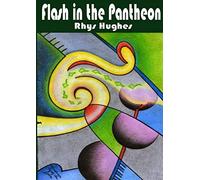 Flash in the Pantheon