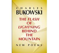 Flash of Lightning Behind the Mountain: New Poems