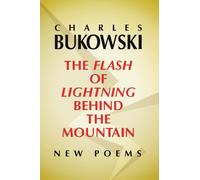 Flash of Lightning Behind the Mountain: New Poems