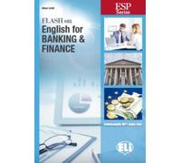 Flash on English for Specific Purposes : Banking & Finance