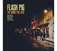Flash Pig - In The Mood For Love [VINYL]