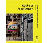 Flash sur la collection - Dans les coulisses du Musée d’art de Pully