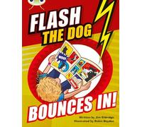 Flash the Dog Bounces In! (BUG CLUB)