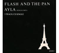 FLASH & THE PAN - AYLA
