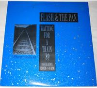 Flash & The Pan - Waiting for a Train ('89 Remix) [7" Vinyl]