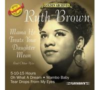 Brown, Ruth - Mama He Treats Your Daughter M