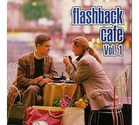 Flashback Cafe Volume 1 by Tears for Fears, Crowded House, Dream Academy, Fiction Factory, Johnny Hates Jaz (1994-10-18)