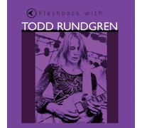 Flashback With Todd Rundgren