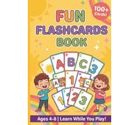 Flashcards! Kids Learning and Travel Activity Book: ABC Alphabet, Numbers, Shapes and Colors Flashcard Pages for Kids Ages 4-8 - Preschool and ... Readers and Writers (Kids Activity Series)