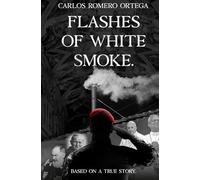 Flashes of White Smoke: A Human Vocation