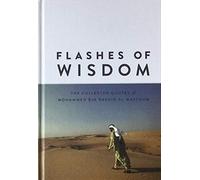 FLASHES OF WISDOM by Sheikh Mohammed bin Rashid Al Maktoum