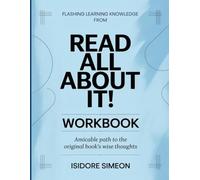 Flashing Learning Knowledge From Read all About It!: Amicable path to the original book's wise thoughts