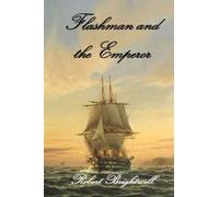 Flashman and the Emperor (Adventures of Thomas Flashman)