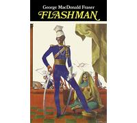 Flashman (The Flashman Papers, Book 1)