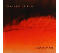 Flashpoint Run - Worlds On Fire