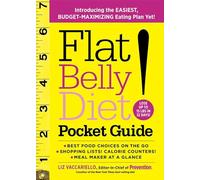 Flat Belly Diet! Pocket Guide: Introducing the EASIEST, BUDGET-MAXIMIZING Eating Plan Yet