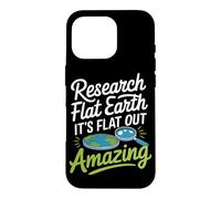 Flat Earth Believer and Alternative Science Skeptic Tee Case for iPhone 16 Pro