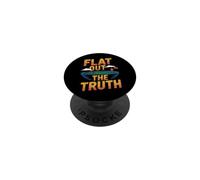 Flat Earth Society Flat Earther - Flat Out The Truth PopSockets Adhesive PopGrip