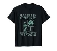 Flat Earth Theory Is Wrong Space Astronaut Design T-Shirt