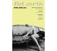 Flat Earth: 'This novel will soon be in the hands of cool girls everywhere' The Times