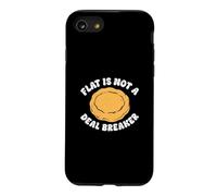 Flat Is Not A Deal Breaker A Native American Frybread Lover Case for iPhone SE (2020) / 7/8