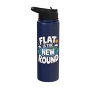 Flat is The New Round - Flat Earth Society Flat Earther Stainless Steel Insulated Water Bottle