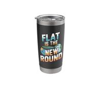 Flat is The New Round Flat Earther Conspiracy Theory Stainless Steel Insulated Tumbler