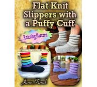 Flat Knit Slippers with a Puffy Cuff: Simple & Cozy Knitting Pattern