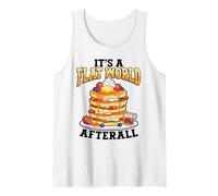 Flat World Pancakes Funny Breakfast Tank Top