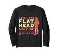 Flathead Catfish Everything Else is Bait Long Sleeve T-Shirt